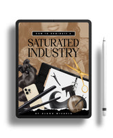 HOW TO DOMINATE IN A SATURATED INDUSTRY E-BOOK