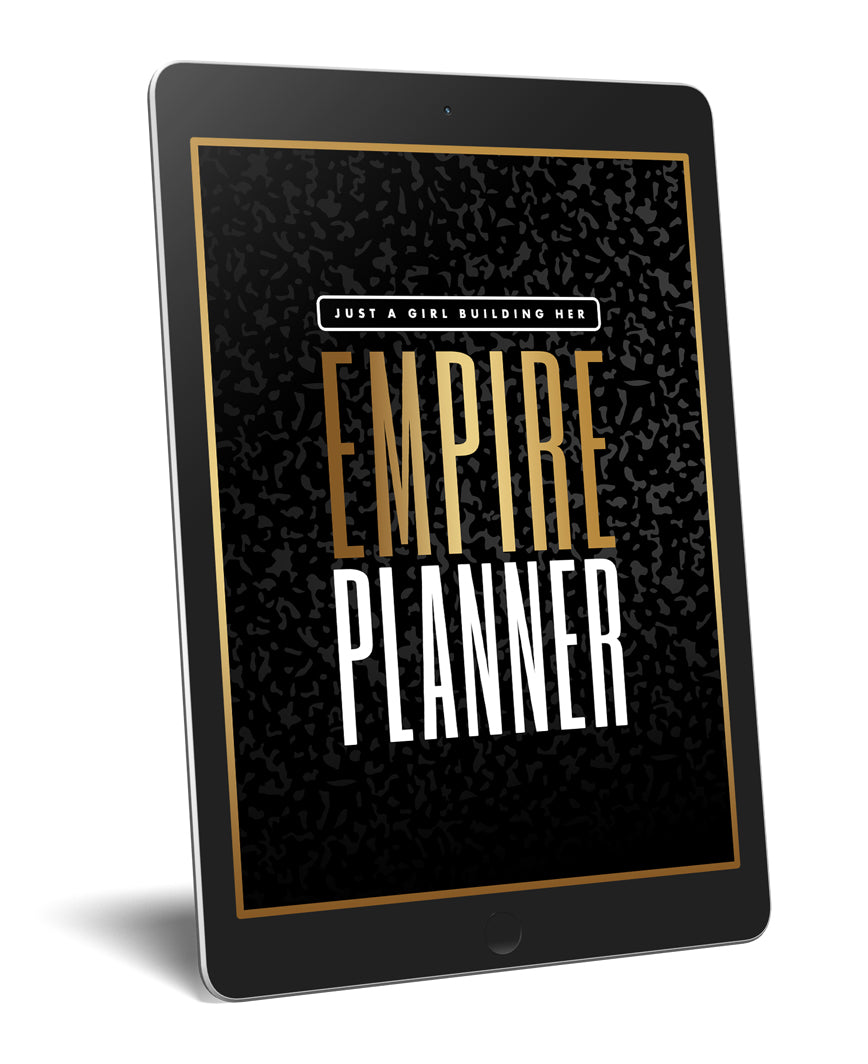 JUST A GIRL BUILDING HER EMPIRE